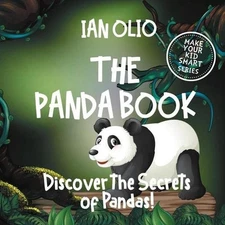 The Panda Book: Discover the Secrets of Pandas! Make your kid smart series.: Fun