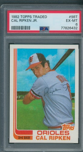 1982 Topps Traded #98T Cal Ripken Jr. PSA EX-MT 6 *6432