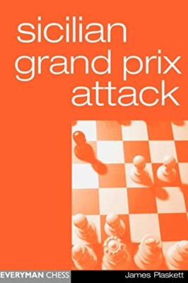 Sicilian Grand Prix Attack (Everyman Chess), Plaskett 9781857442915 New 