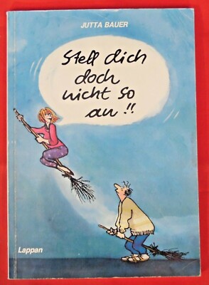 Stell dich doch nicht so an , Jutta Bauer , Lappan , 1987 , Z 1-2 ,