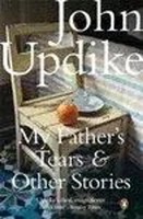 My Father's Tears And Other Stories | John Updike | Taschenbuch | 292 S. | 2010