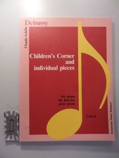 Claude Debussy : Childens corner and individu...
