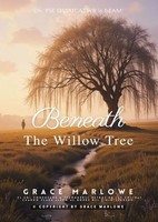 Grace Marlowe | Beneath The Willow Tree | Taschenbuch | Englisch | Epubli