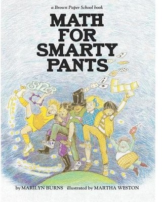 Brown Paper School book: Math for Smarty Pants by Marilyn Burns (English) Paperb