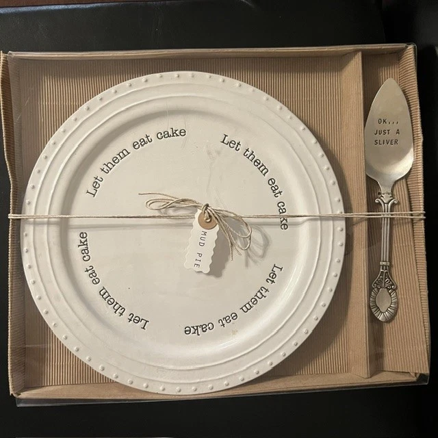 NIB Mud Pie “Let Them Eat Cake” Serving plate With “Ok…Just A Sliver” Serving