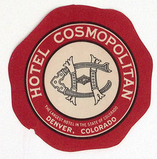 Hotel Cosmopolitan Denver CO  Original Luggage Label 3.75"