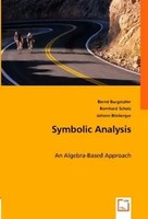 Symbolic Analysis An Algebra-Based Approach Bernd Burgstaller (U. A.) Buch 2013