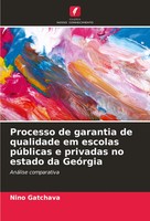 Processo De Garantia De Qualidade Em Escolas PúBlicas E Privadas No Estado Da...