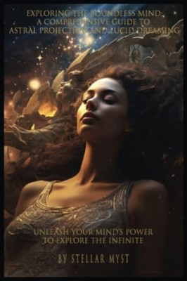 Exploring the Boundless Mind A Comprehensive Guide to A -  NEW STELLAR. MYST 202