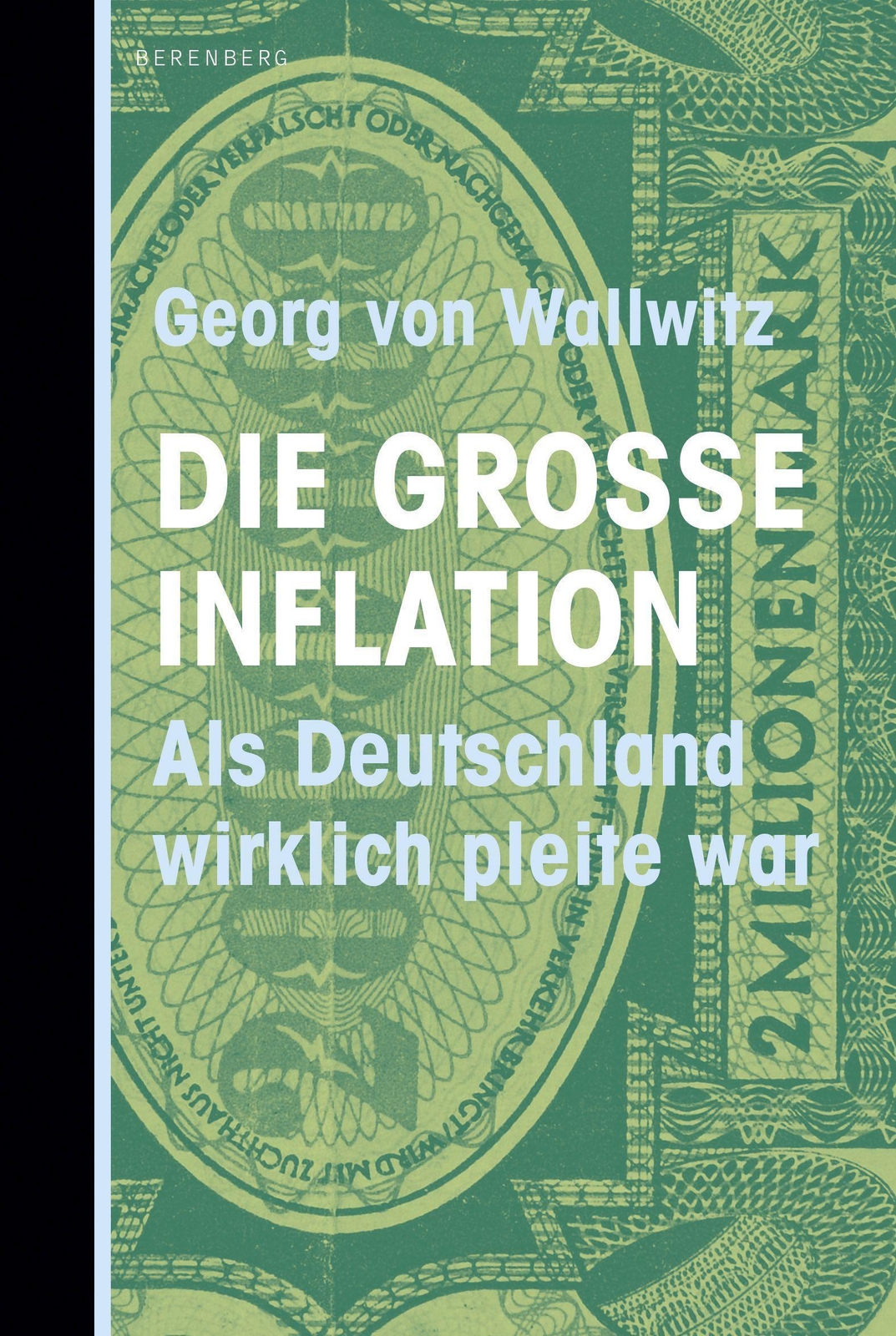 Thumbnail - Georg Von Wallwitz | Die Große Inflation | Buch | Deutsch (2021) | 316