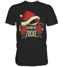 Ich höre nix weil ich zocke T-Shirt | Christmas Gamer Weihnachten Gaming Zocker