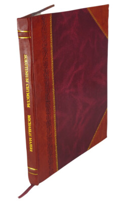 Michaelis Majeri Secretioris Naturae Secretorum Scrutinium Chymi [Leather Bound]