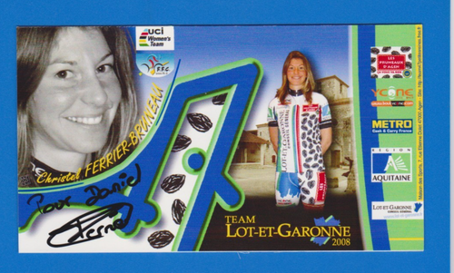 CYCLISME carte cycliste CHRISTEL FERRIER BRUNEAU Equipe LOT ET GARONNE Signée