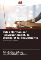 Kaira Richard Lubogo (U. A.) | ESG : Harmoniser L'environnement, La SociéTé...