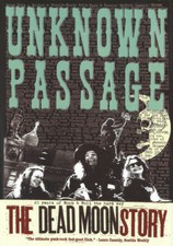 Dead Moon - Unknown Passage: The Dead Moon Story - DVD NTSC