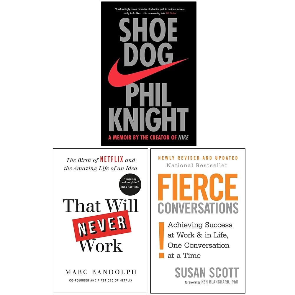 Shoe Dog, That Will Never Work & Fierce Conversations 3 Books Collection Set PB