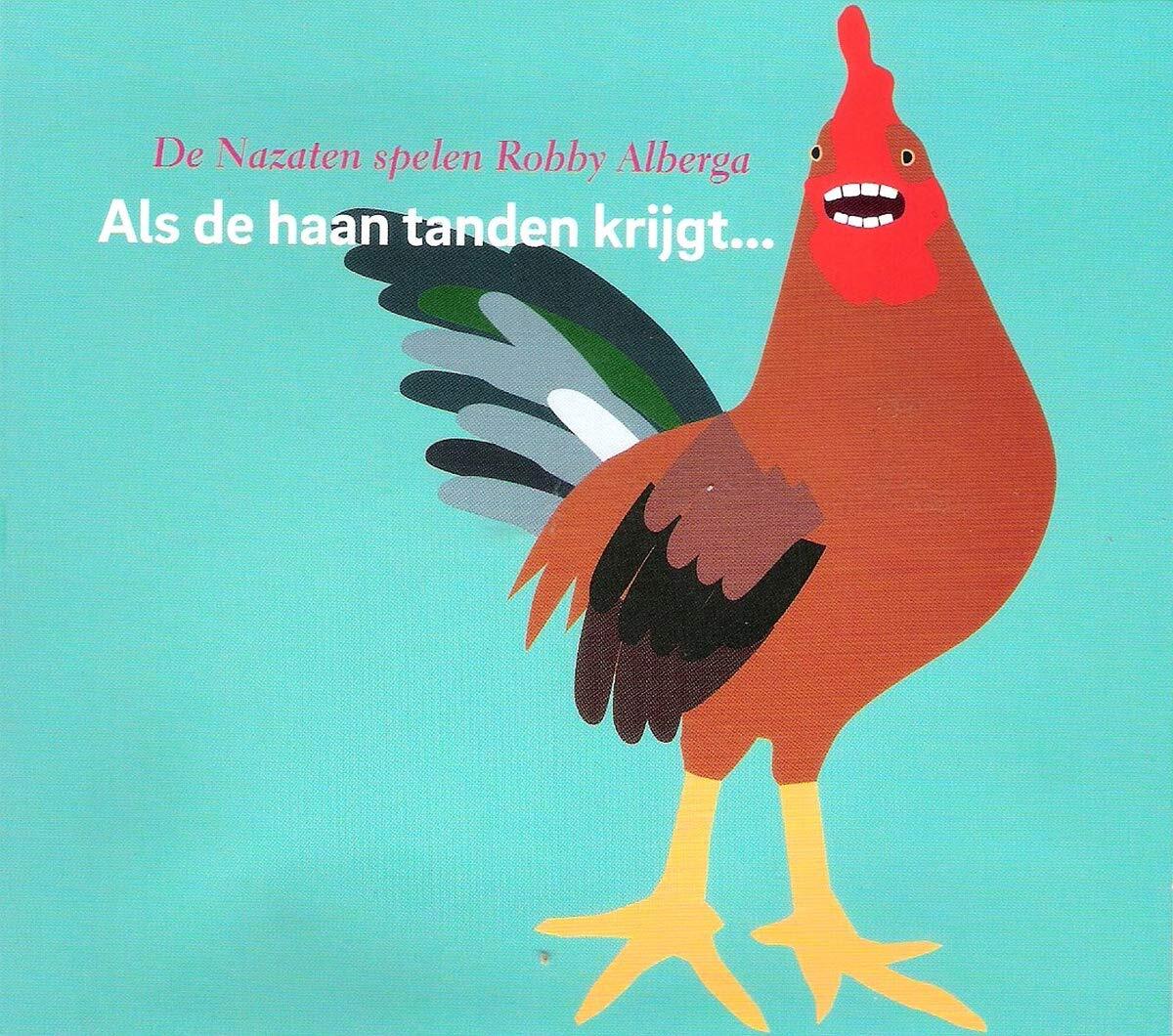 Nazaten Als De Haan Tanden Krijgt (CD)