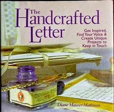 The Handcrafted Letter by Diane Maurer-Mathison - Get Inspired, Find Your Voice