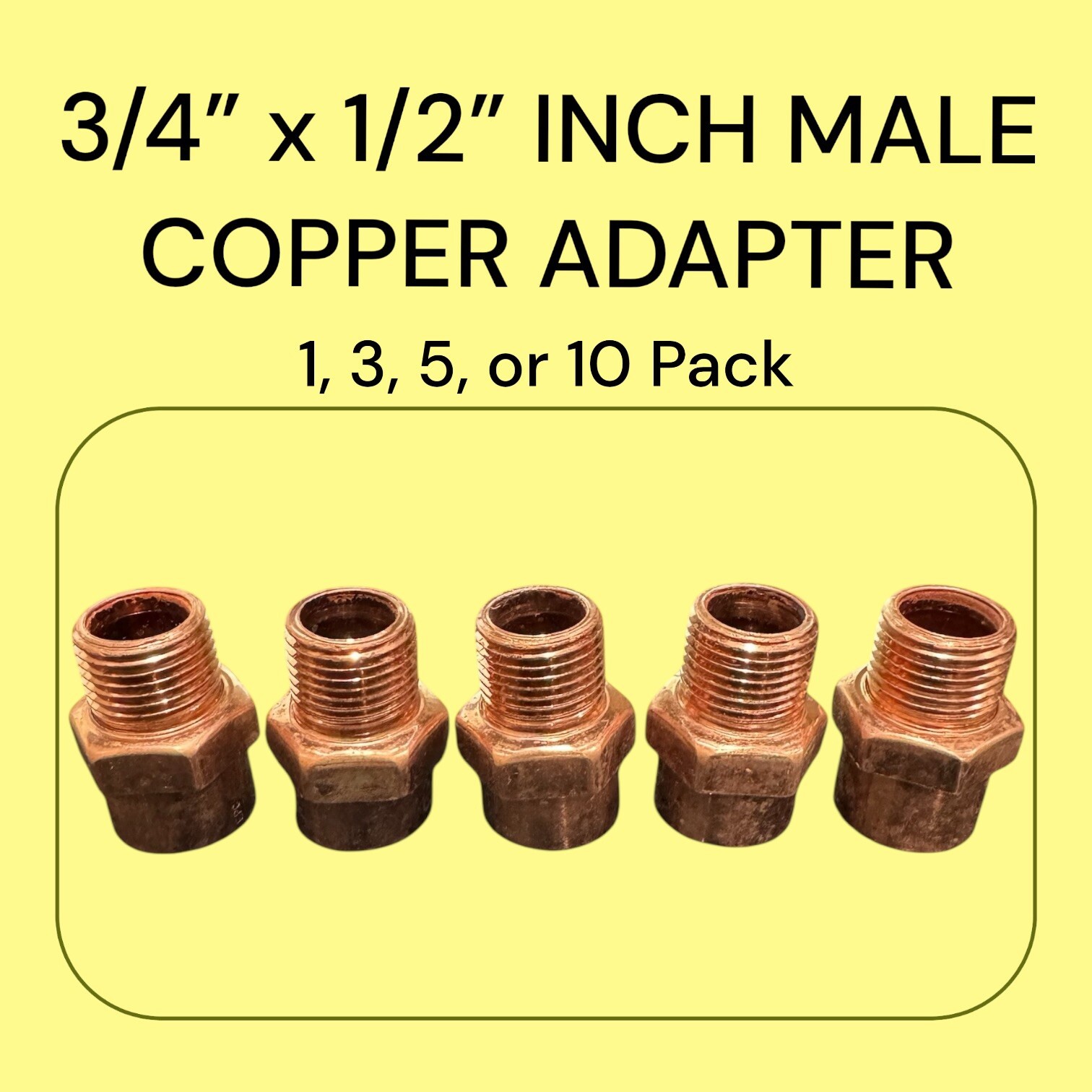 3/4" x 1/2"  Inch Male Adapter Copper Fitting - 1, 3, 5, or 10 Pieces CXMPT