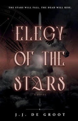 J. J. de Groot | Elegy of the Stars | Taschenbuch | Englisch (2025)