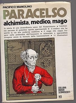 Paracelsus Alchemist, Arzt, Zauberer [Taschenbuch]