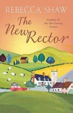 The New Rector (Turnham Malpas) - Paperback By Shaw, Rebecca - GOOD