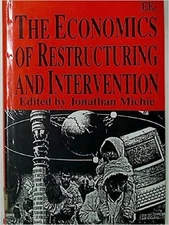 THE ECONOMICS OF RESTRUCTURING AND INTERVENTION - 9781852783464
