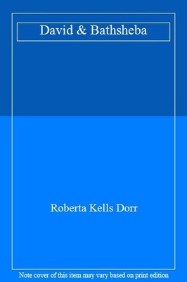 David & Bathsheba,Roberta Kells Dorr