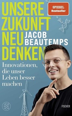 Unsere Zukunft neu denken Innovationen, die unser Leben besser machen | Träge...
