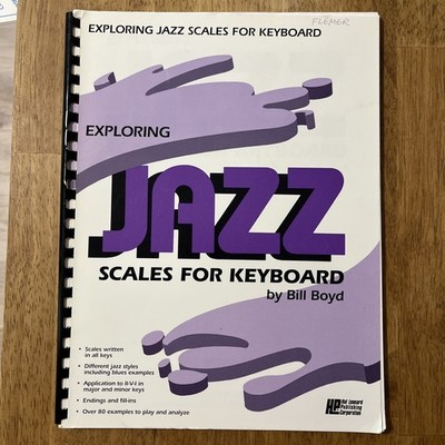 Exploring Jazz Scales for Keyboard by Bill Boyd Book Hal Leonard Sheet Music