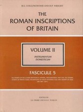 The Roman Inscriptions of Britain: Instrumentum Domesticum : Fascicule 5