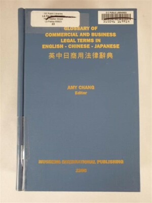 Glossary Of Commercial And Business Legal Terms In English - Chinese - Japanese