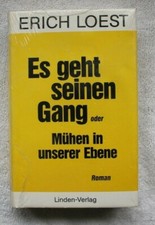 Es geht seinen Gang oder Mühen in unserer Eb...