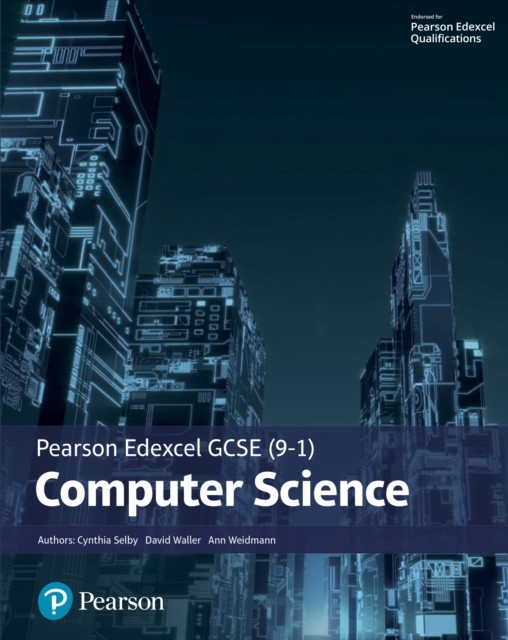 Pearson Edexcel (9-1) Computer Science Student Book (Edexcel GCSE Computer