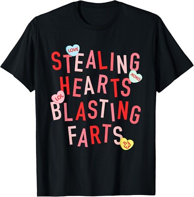 Stealing Hearts And Blasting Farts Funny Valentines Day T-Shirt