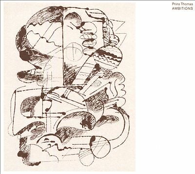 Ambitions by Prins Thomas (CD, 2019)