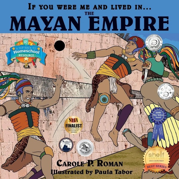 Carole P. Roman | If You Were Me and Lived In... The Mayan Empire | Taschenbuch-image