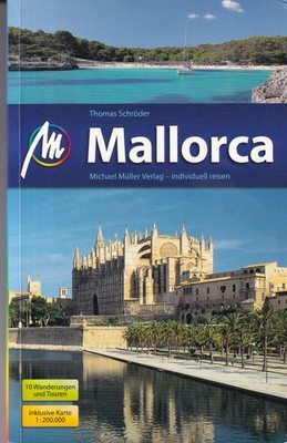 MALLORCA Michael Müller Reiseführer 12 Palma Balearen Spanien