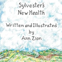 Ann Zion | Sylvester's New Health | Taschenbuch | Englisch (2015) | AuthorHouse