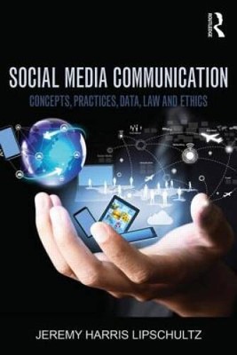 Social Media Communication: Concepts, Practices, Data, Law and Ethics - GOOD