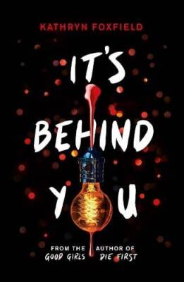 Its Behind You (the new read-in-one-sitting thriller by author of  - ACCEPTABLE