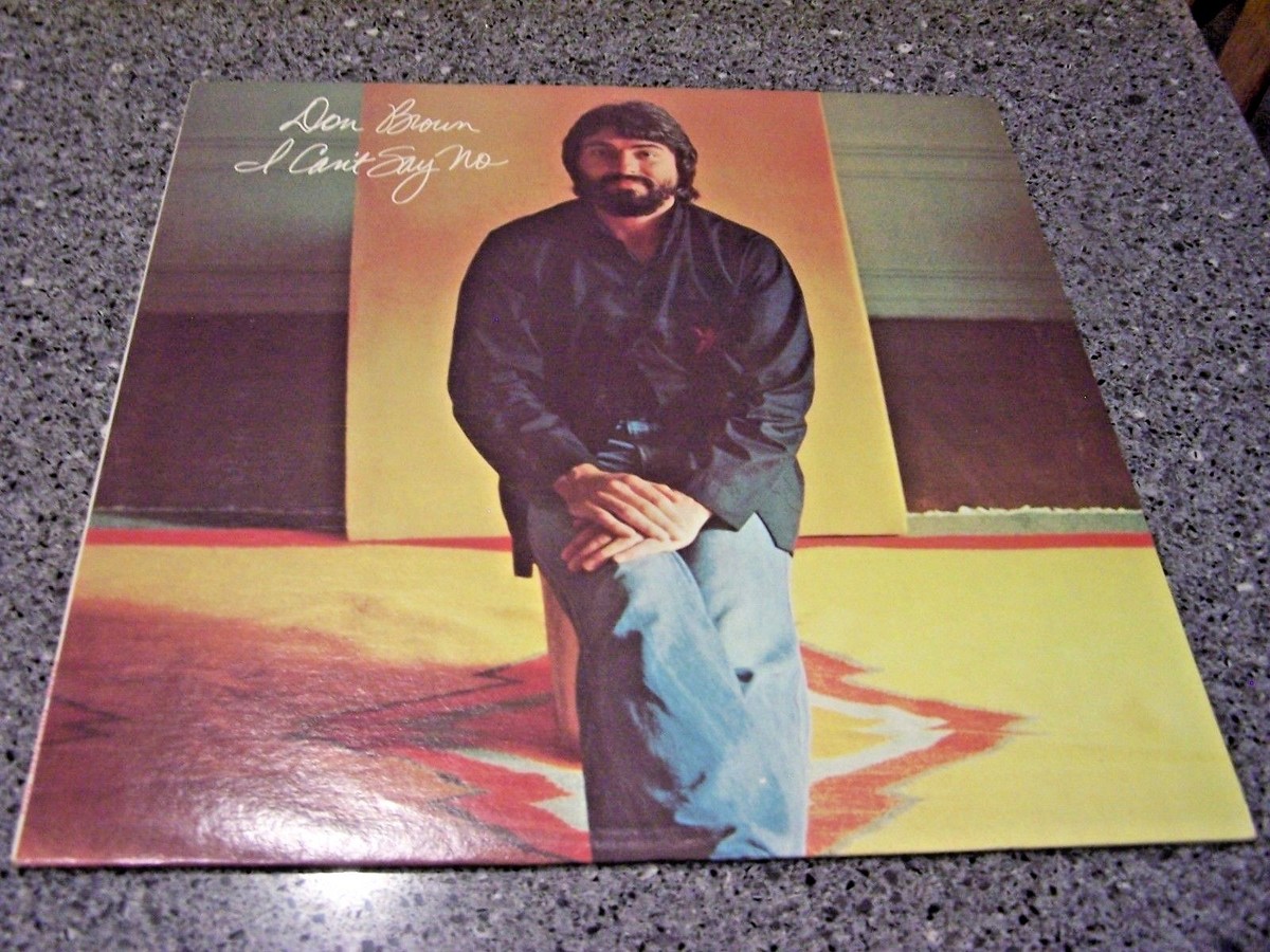 Don Brown I Can't Say No FIRST AMERICAN RECORDS 7701 LP Mastered