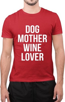 Lustiges T-Shirt Hund Mutter Weinliebhaber Mutter Mama Weinliebhaber betrunken trinken