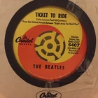 The Beatles- 45- Ticket to Ride/Yes It Is  - Capitol 5407