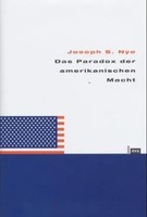 Joseph S., Jr. Nye | Das Paradox Der Amerikanischen Macht | Buch | Deutsch