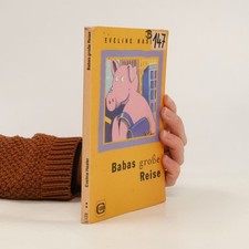 Babas große Reise  |  Eveline Hasler