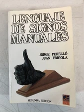Lenguaje De Signos Manuales, Perello & Frigola, 1998, Spanish, E-62