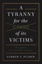 A Tyranny for the Good of its Victims: The Ugly Truth about St...