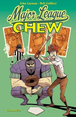 CHEW Volume 5 MAJOR LEAGUE Graphic Novel