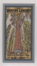 2021 Topps Allen & Ginter Chrome Mini World's Largest General Sherman Tree sh7